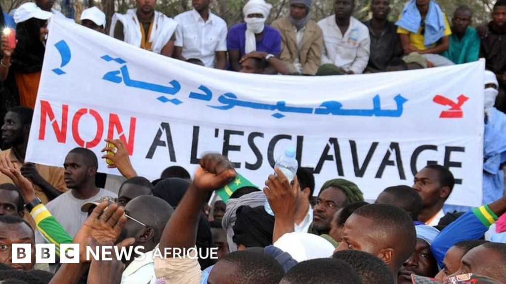 Esclavage : en Mauritanie, y a-t-il une réelle volonté politique d&rsquo;y mettre fin ? – BBC News Afrique