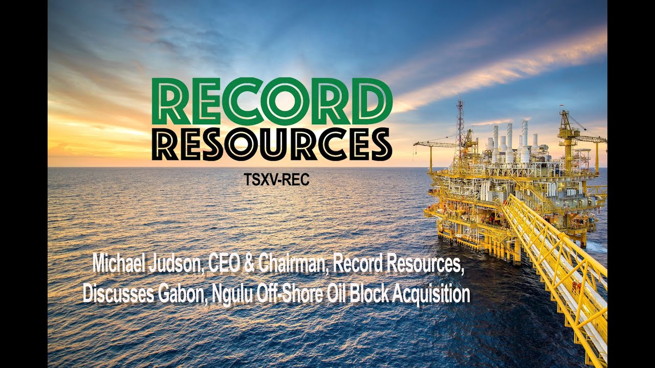 Record resources se désengage du canada pour investir massivement au Gabon