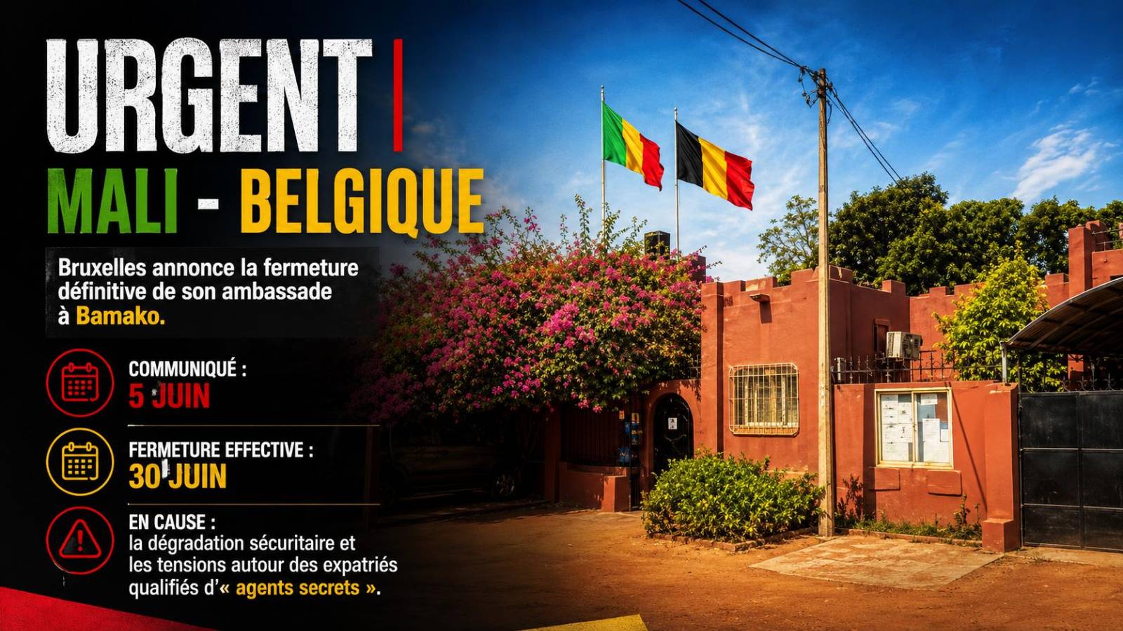 La Belgique tourne la page au Mali : son ambassade ferme définitivement