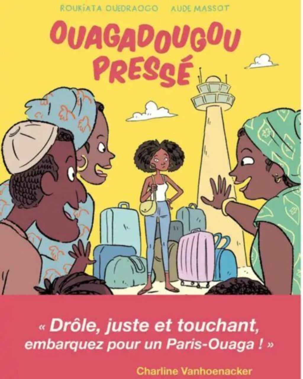 Couverture du livre Ouaga pressé de Roukiata Ouedraogo