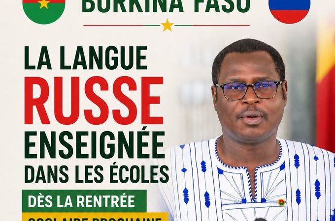 Burkina Faso : l&rsquo;enseignement du russe, un choix stratégique ou une dépendance masquée ?