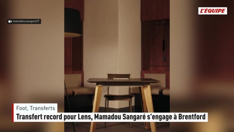 Mamadou Sangaré quitte Lens pour Brentford, un transfert historique