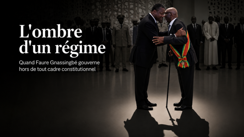 Le Togo sous Faure Gnassingbé : un pouvoir sans légitimité derrière un masque constitutionnel