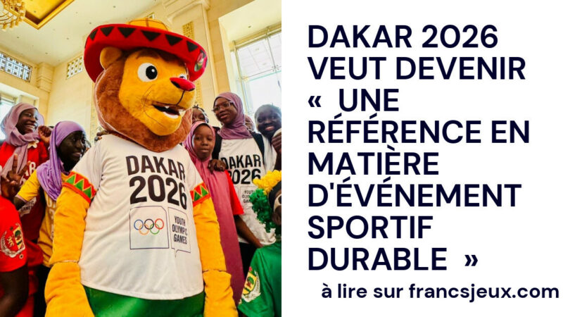 Dakar 2026 mise sur l&rsquo;écologie pour révolutionner les JOJ