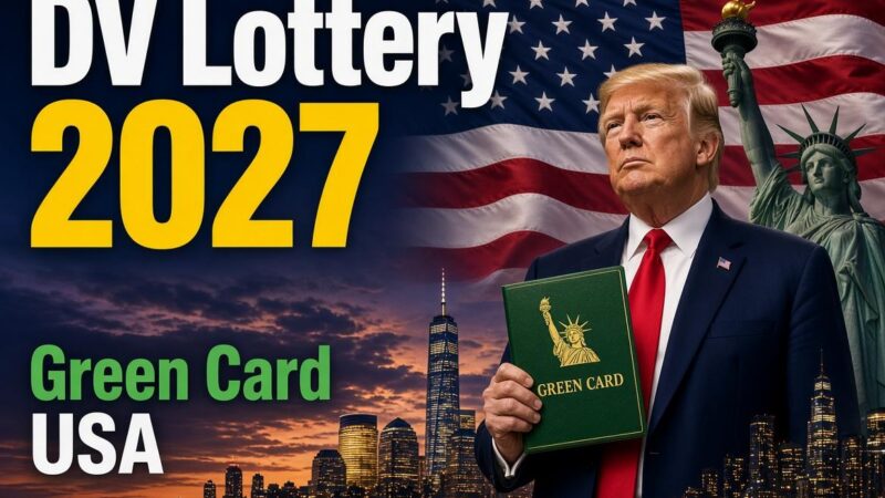 La loterie green card 2027 doit-elle démarrer avant noël ? la justice impose un ultimatum à l&rsquo;administration américaine